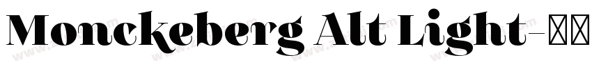 Monckeberg Alt Light字体转换